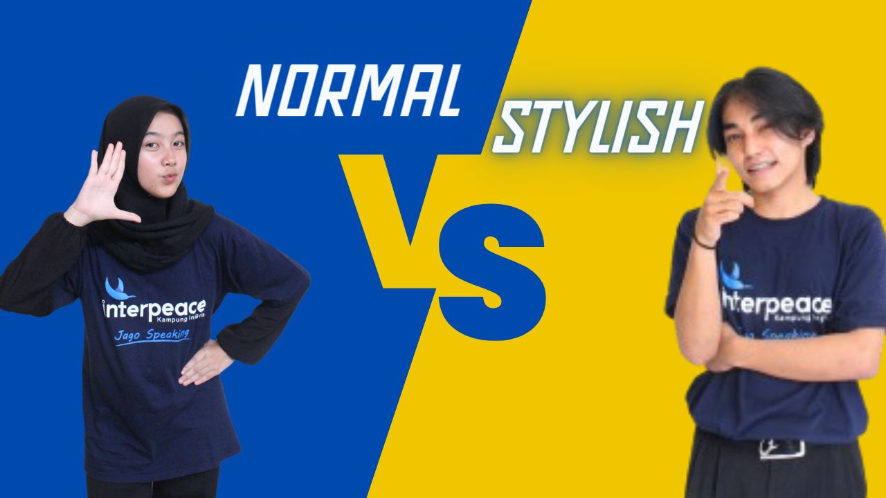 normal vs stylish
